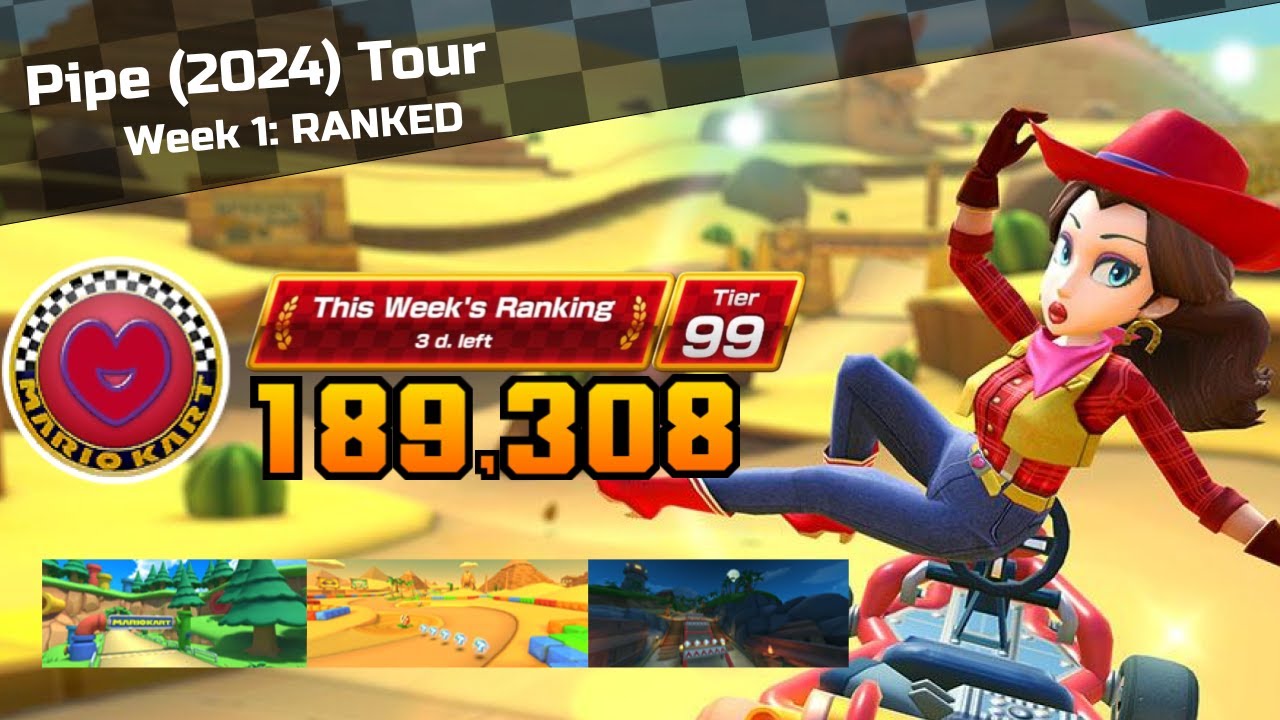 Mario Kart Tour | Pipe (2024) Tour: Week 1 Ranked Cup