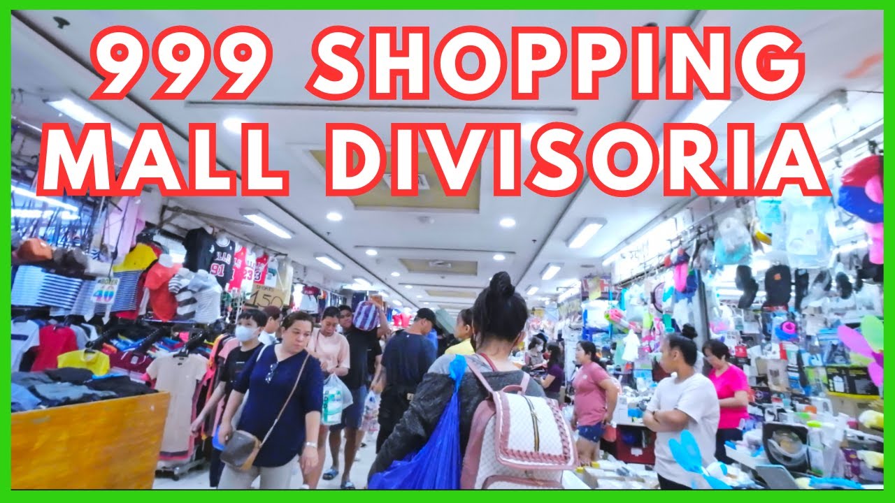 999 SHOPPING MALL DIVISORIA MANILA WALK TOUR - YOUR NEXT GREAT FIND COULD BE HERE!
