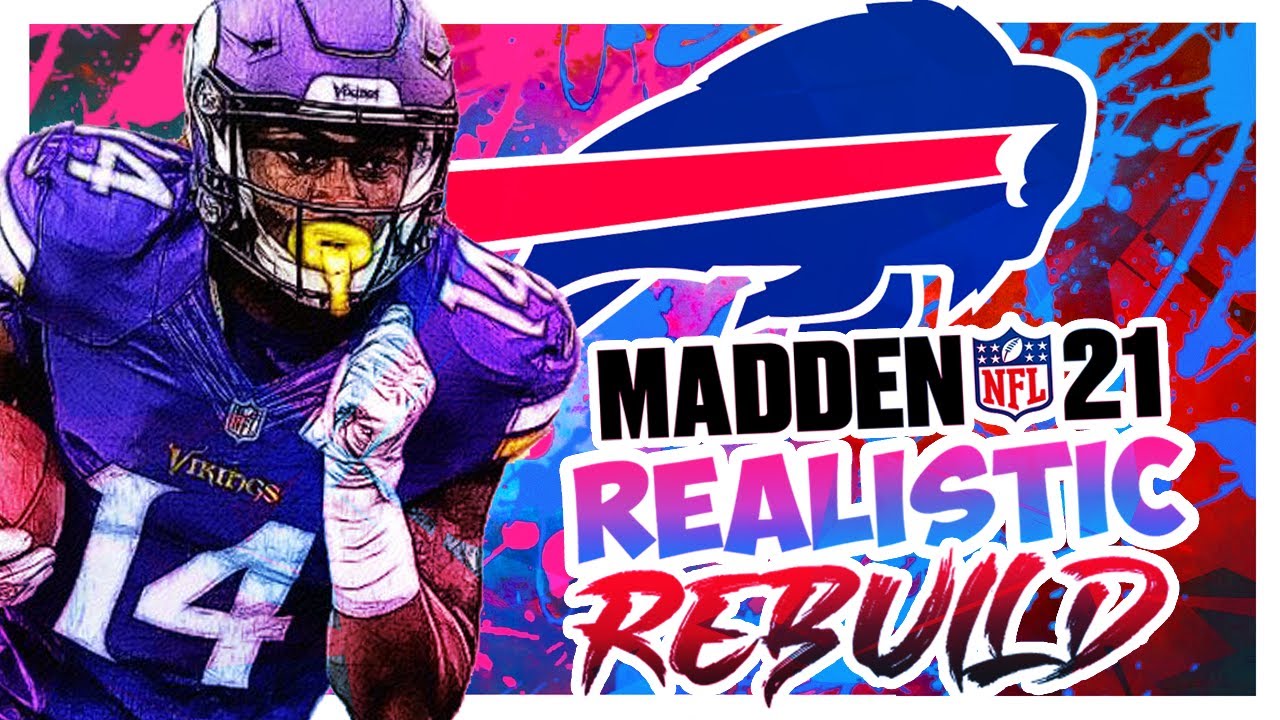Rebuilding The Buffalo Bills - Madden 21 Realistic Rebuild