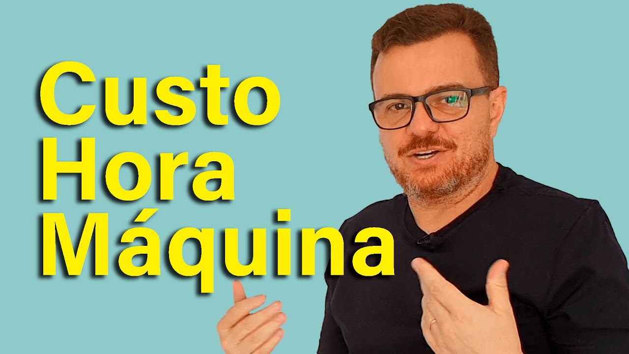 Custo Hora Máquina