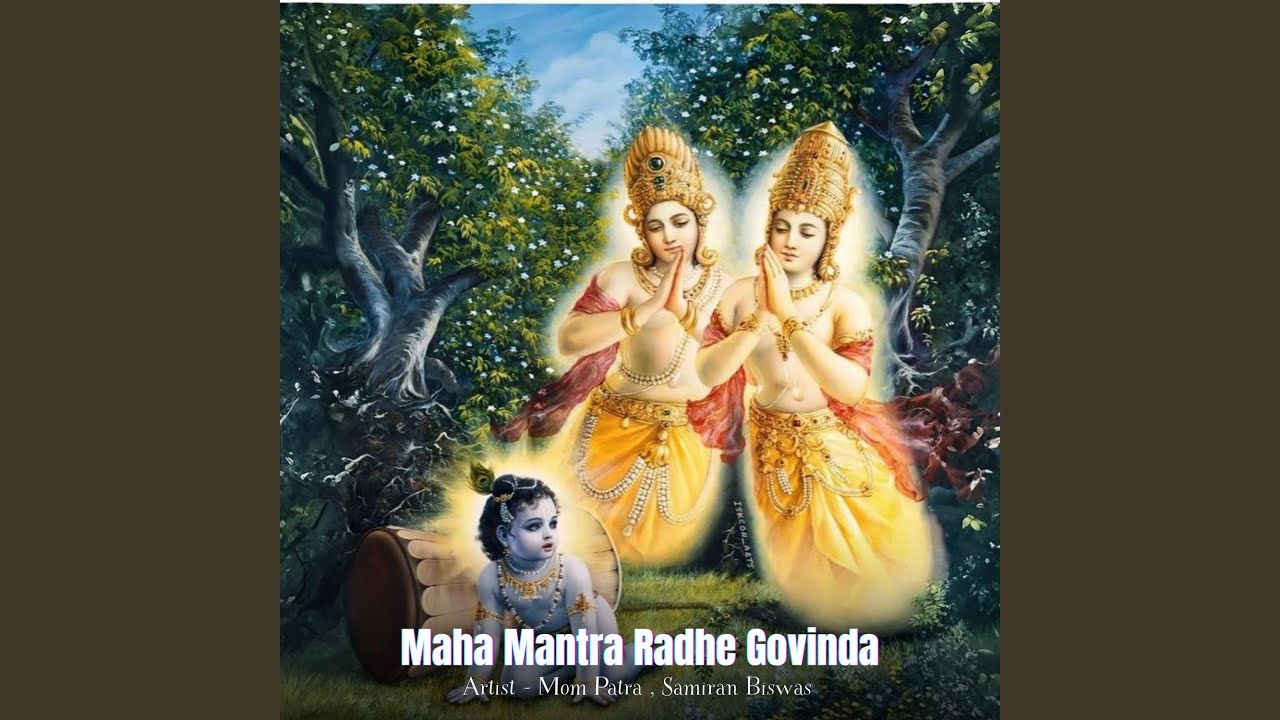 Maha Mantra Radhe Govinda
