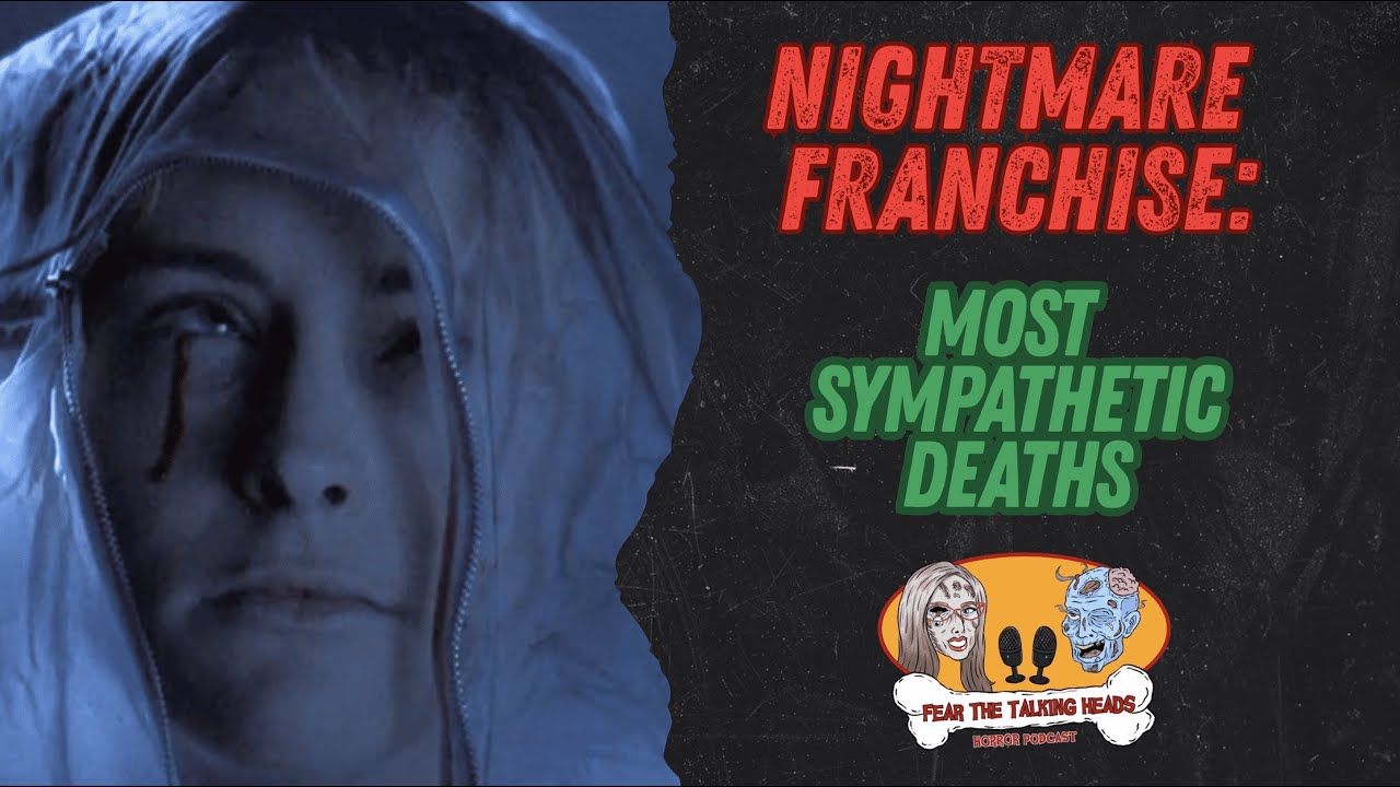 Nightmare Franchise: Most Sympathetic Deaths
