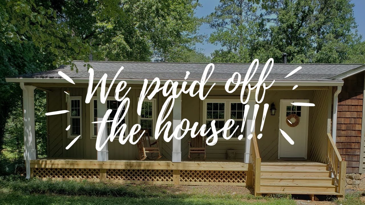 We Paid off the House!