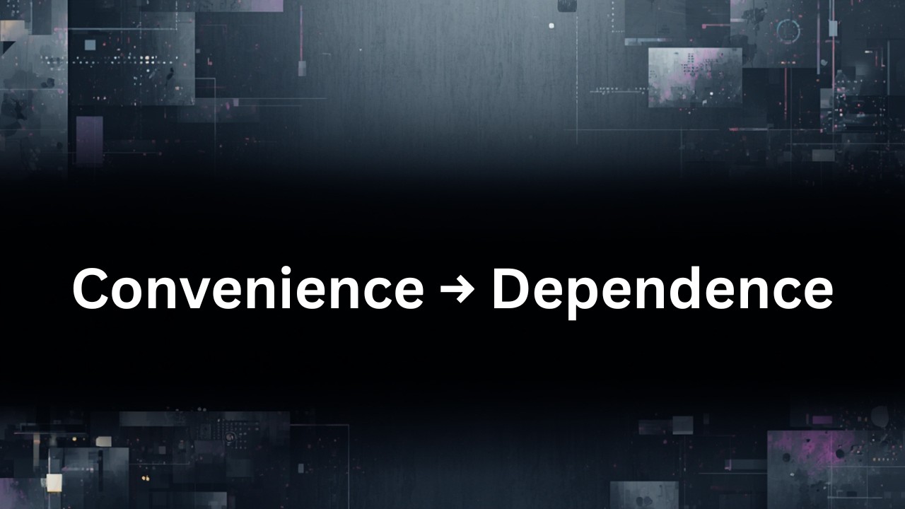 When AI Convenience Becomes Fragile Dependence