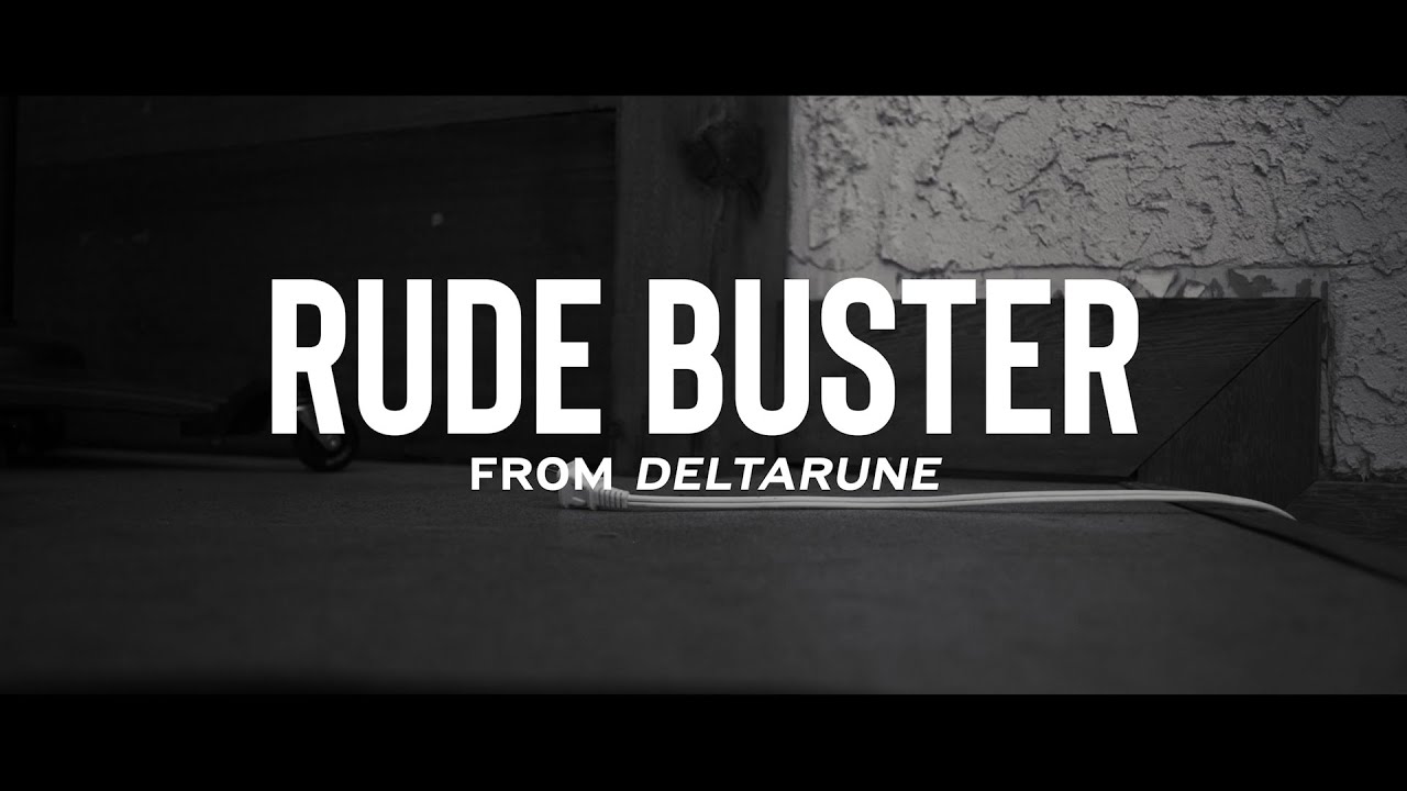 Rude Buster ~ Unannounced Deltarune Project