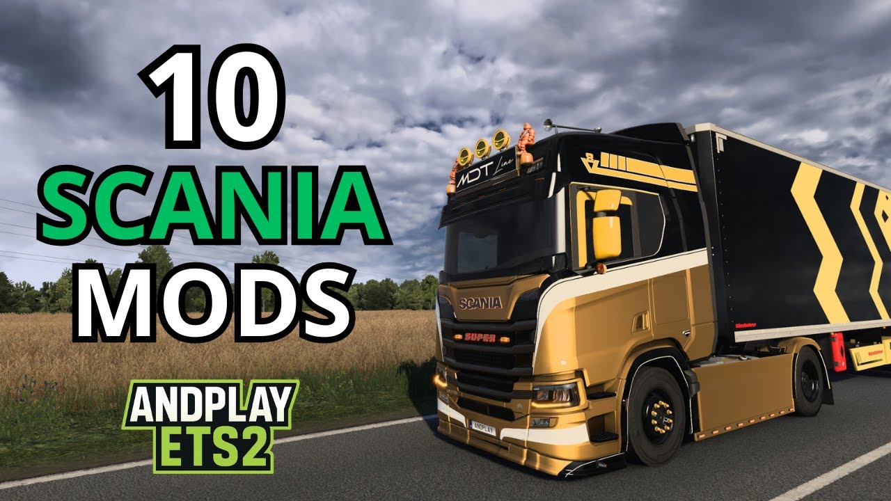 Euro Truck Simulator 2 - 10 Scania Mods
