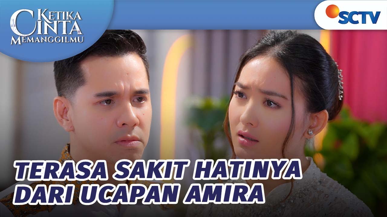 JLEB! Ucapan Amira Sakiti Hati Aksa | Ketika Cinta Memanggilmu Episode 123