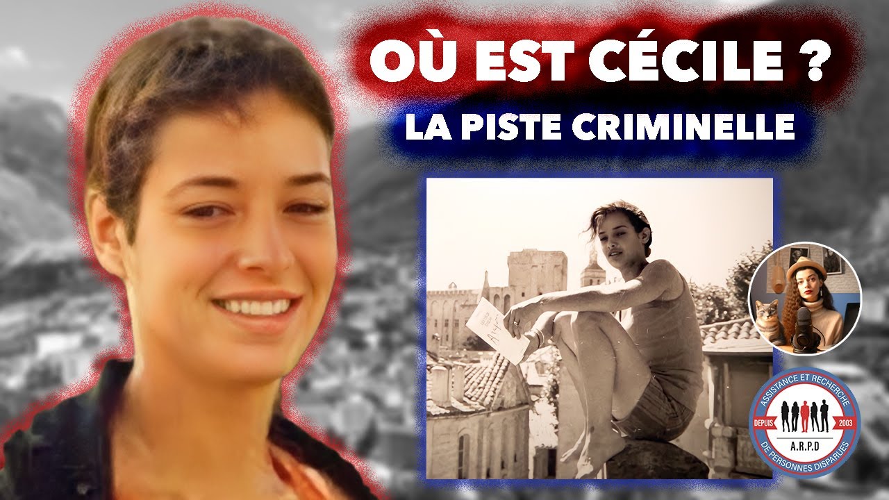 Le MYSTERE de la DISPARITION de CECILE VALLIN : retour sur 25 ans d'enquête