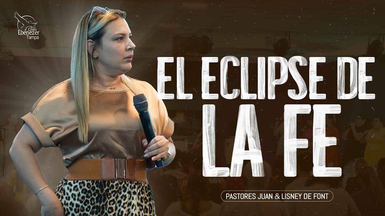 Pra Lisney de Font | El Eclipse De la Fe | 10-25-23