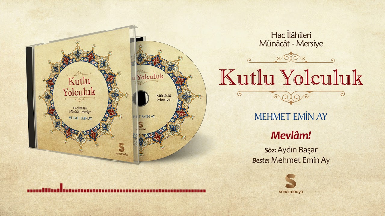 04. Mevlâm! - Mehmet Emin Ay