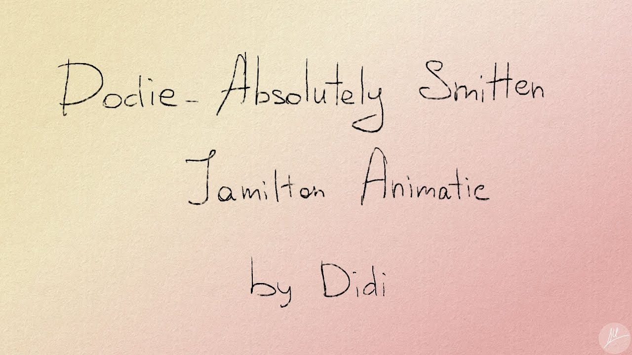 Jamillton | Absolutely Smitten | Hamilton AU Animatic