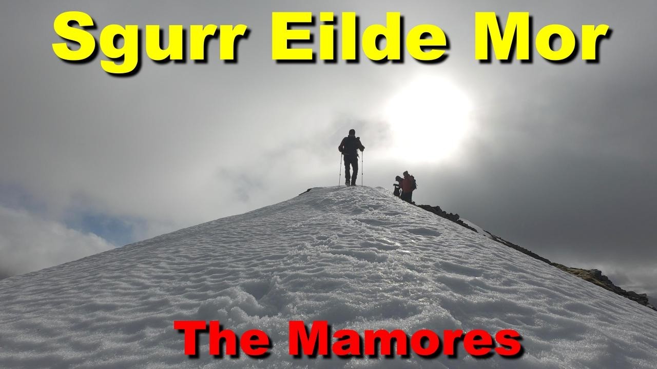 Sgurr Eilde Mor A Winter Hike. 7.3.26