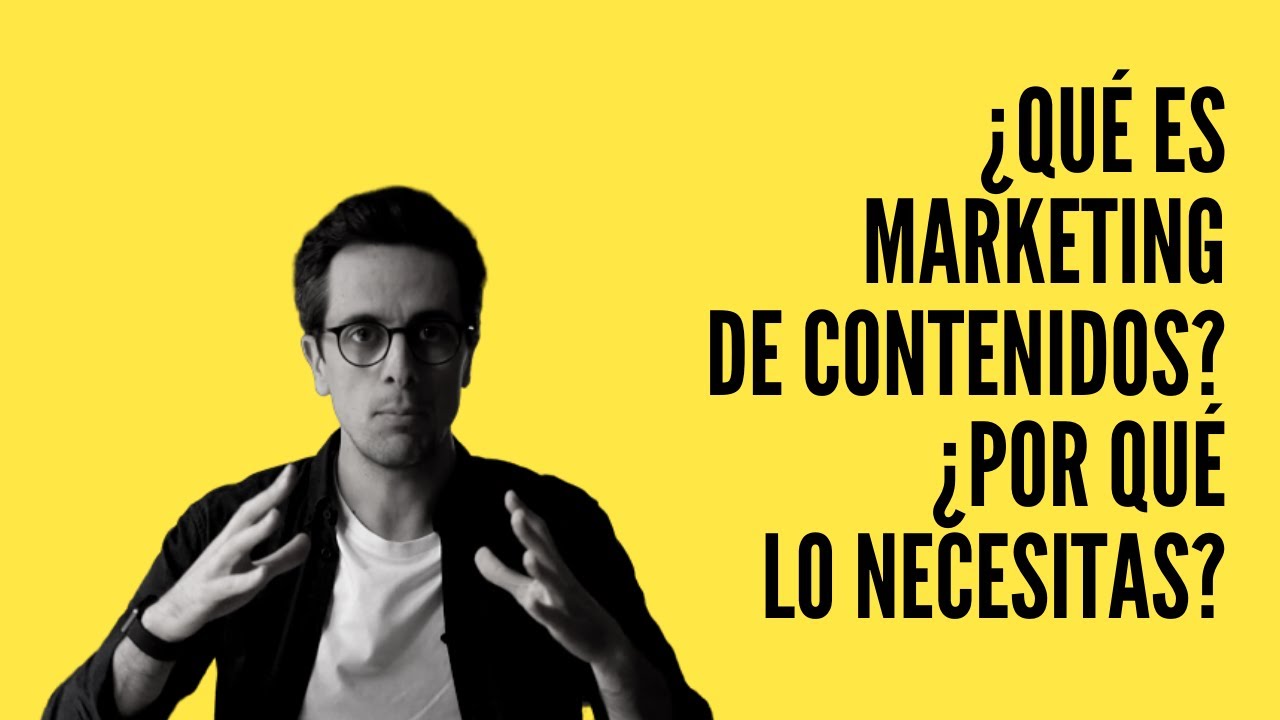 ¿Qué es el Marketing de Contenidos? ▶️¿Por qué es interesante?