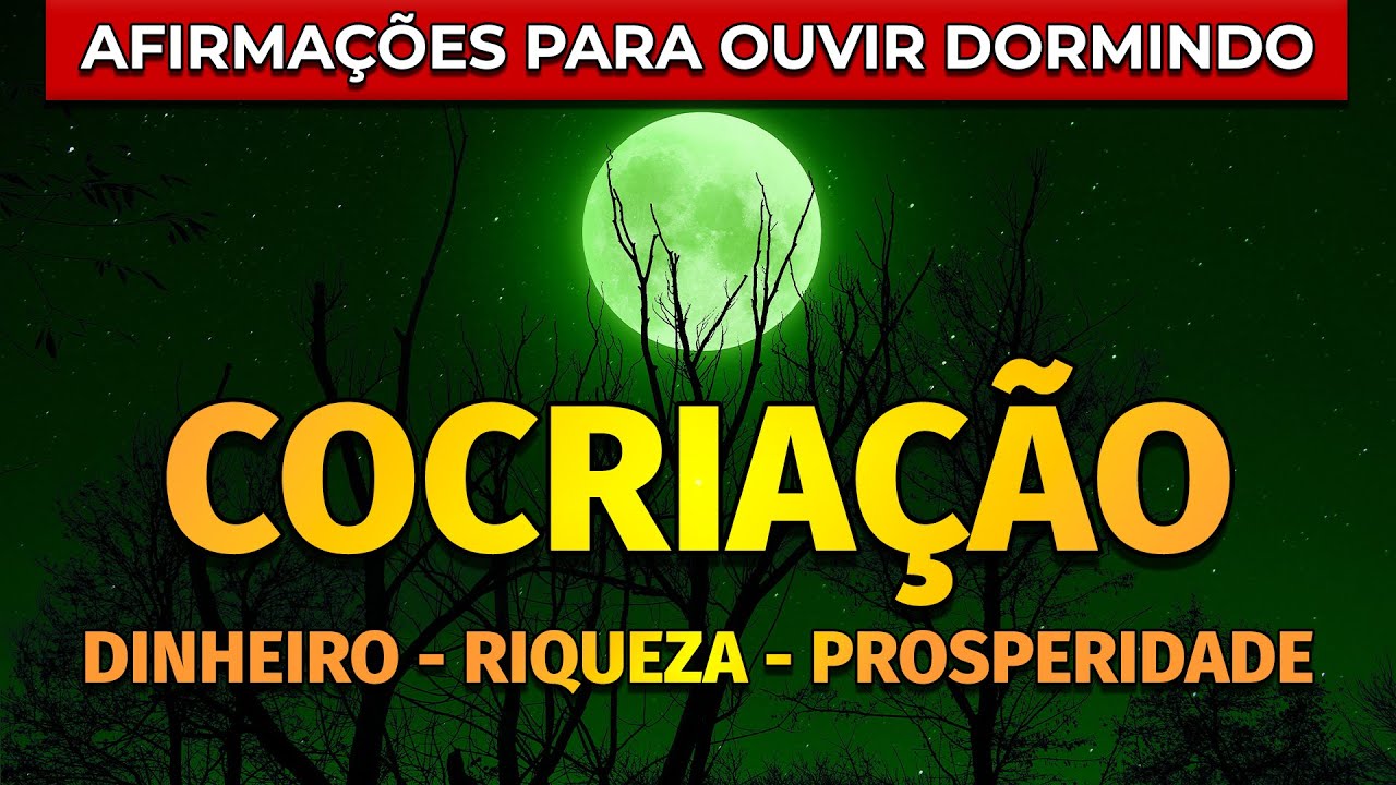 AFIRMAÇÕES PARA COCRIAR DINHEIRO E RIQUEZA ENQUANTO DORME |  REPROGRAMAÇÃO PARA OUVIR DORMINDO