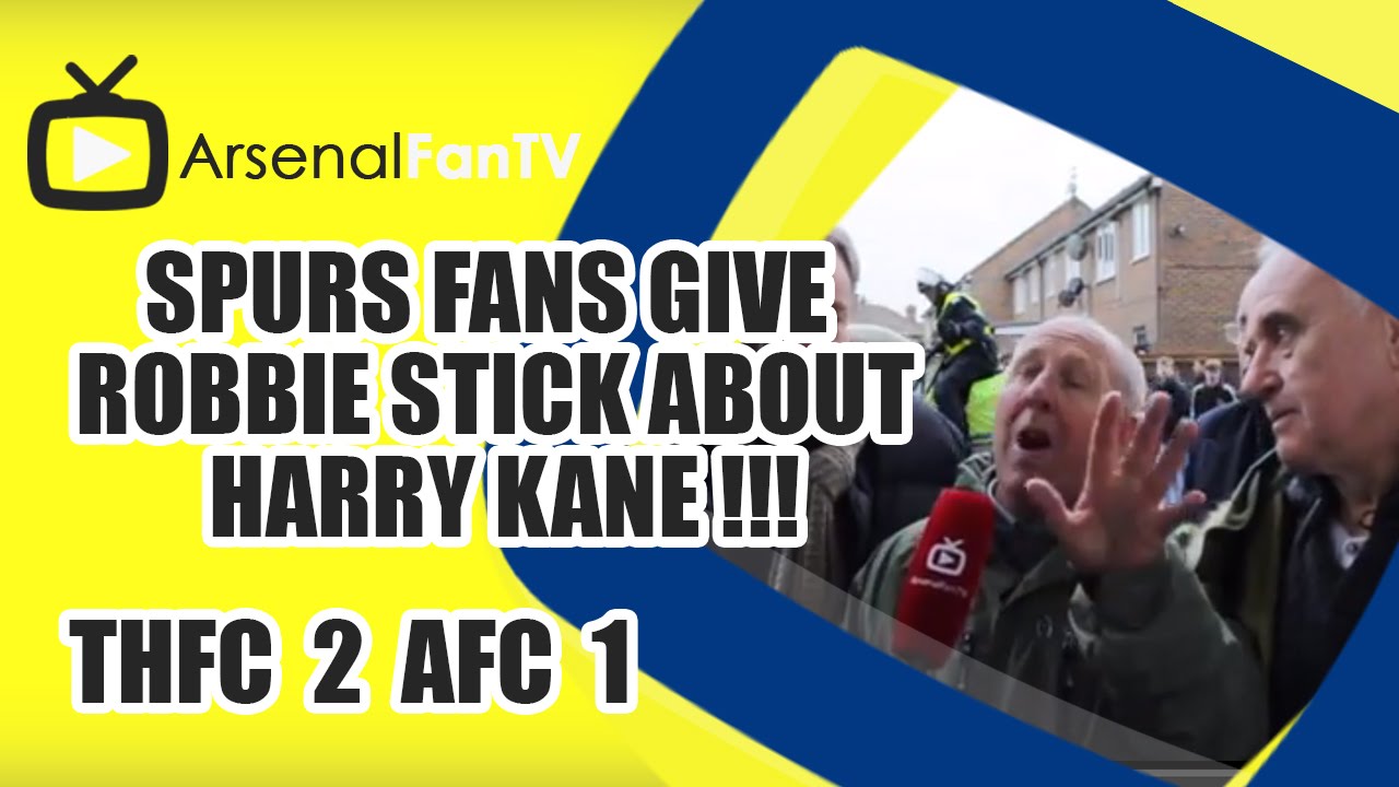 Spurs Fans Give Robbie Stick about Harry Kane !!! - Tottenham 2 Arsenal 1