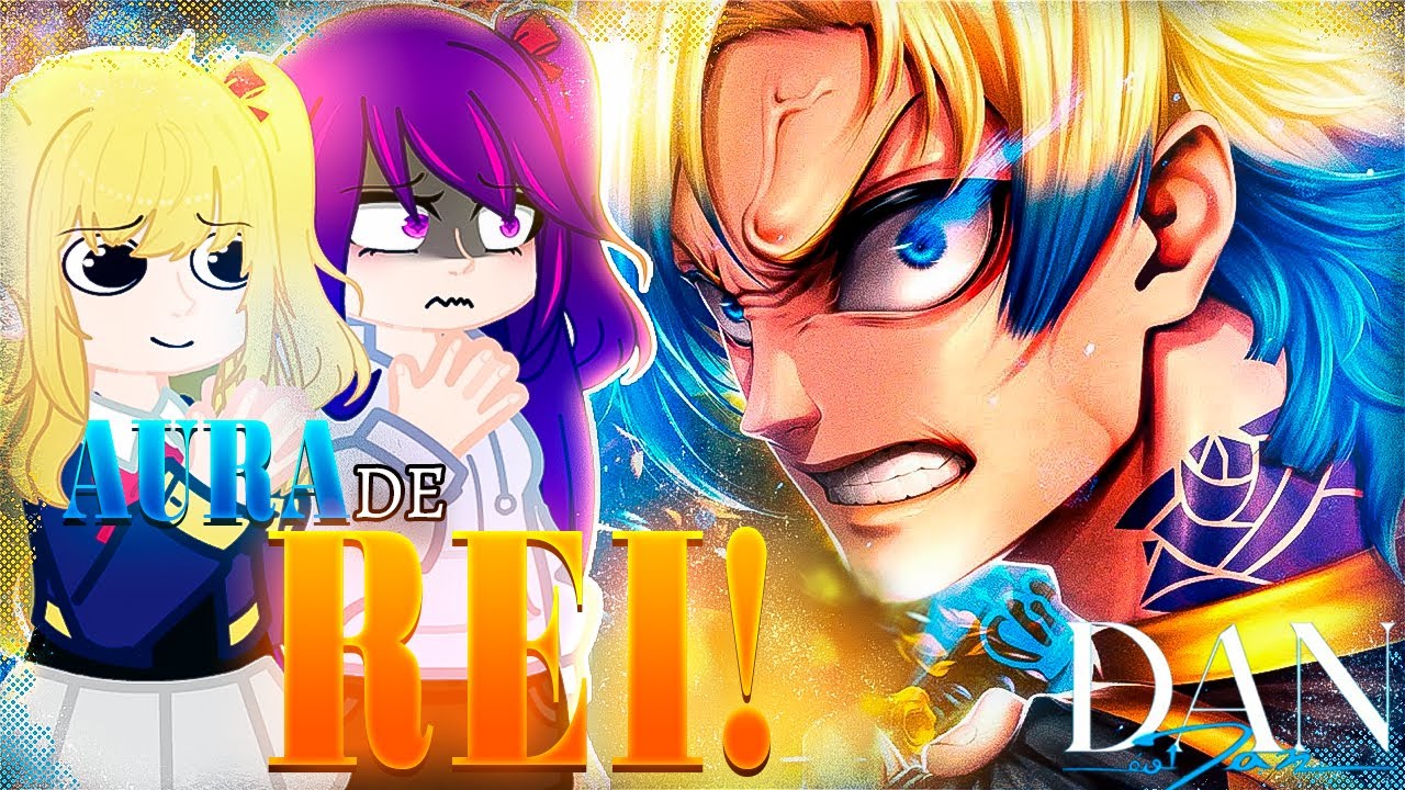 Oshi no Ko React rap - AURA DE REI | Michael Kaiser (AS)
