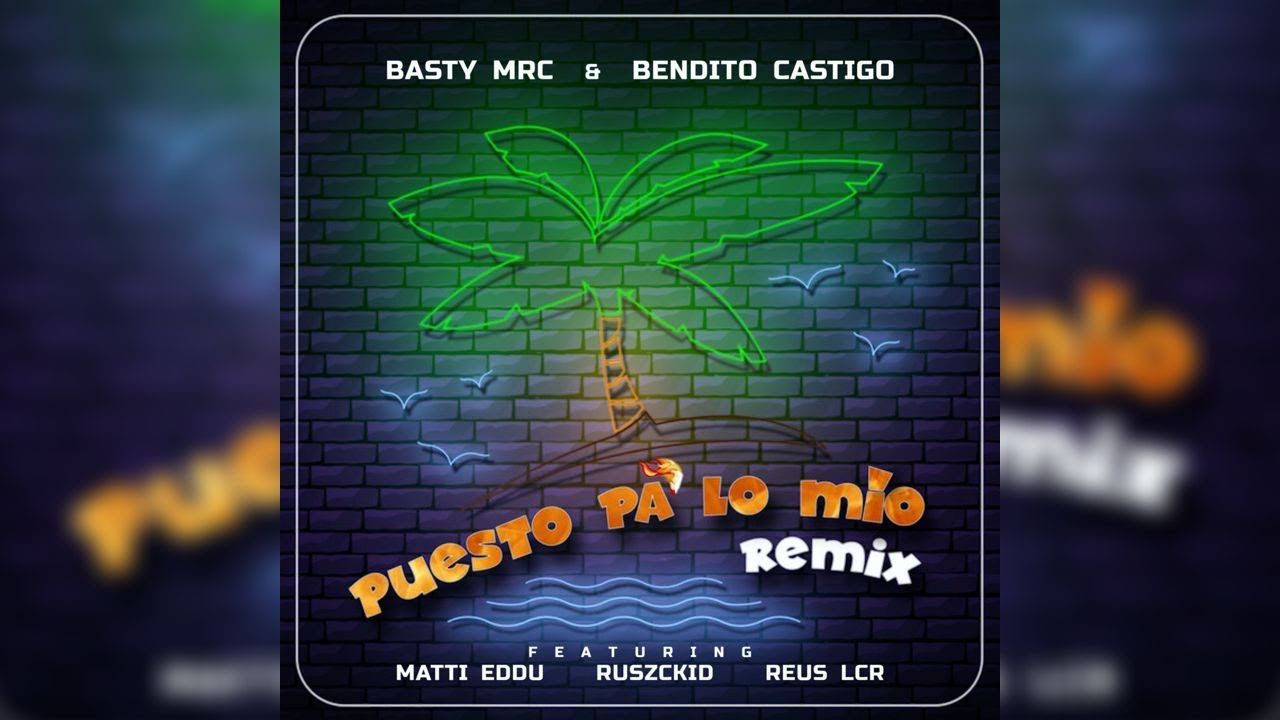 Basty Mrc - Puesto Pa' Lo Mío (Remix) feat. Matti Eddu, Ruszckid & Reus LCR (Audio Oficial)