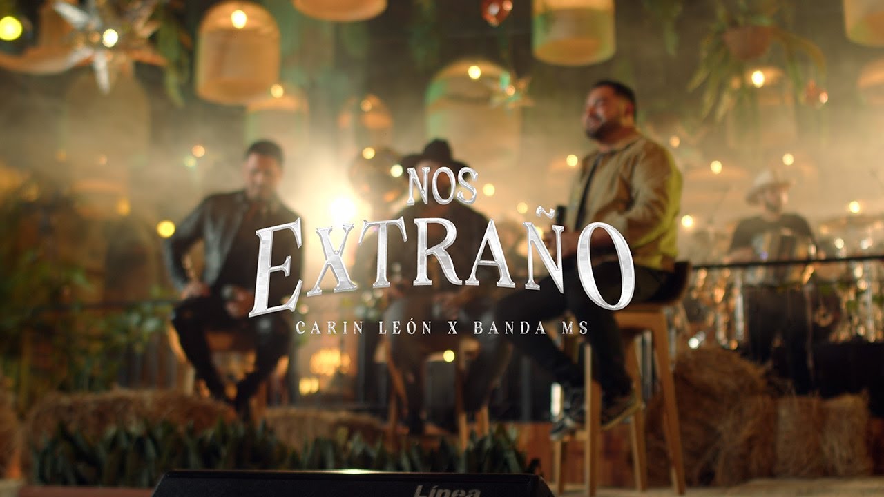 Nos Extra&ntilde;o - Banda MS, Carin Leon