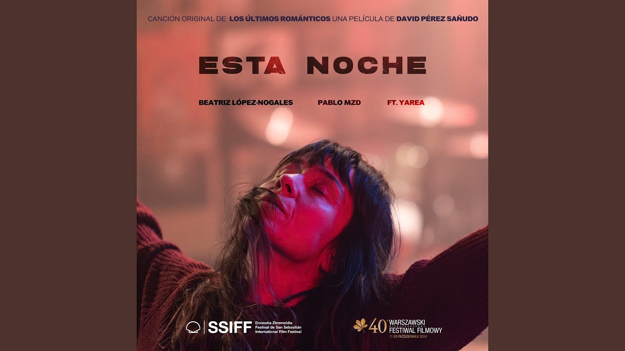 Esta Noche - Canción Original de la película Los Últimos Románticos (feat. Yarea)