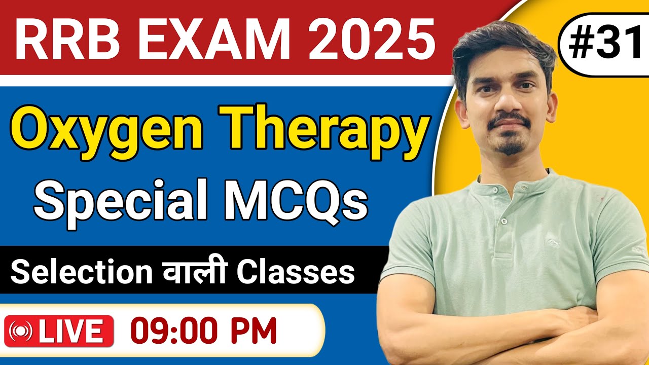 Oxygen Therapy SPECIAL MCQs | RRB NURSING OFFICER  EXAM | BY NITISH RATHORE