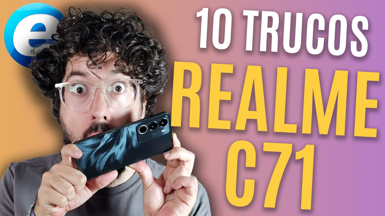 10 Trucos Esenciales del realme C71 que No Conoc&iacute;as 📱✨