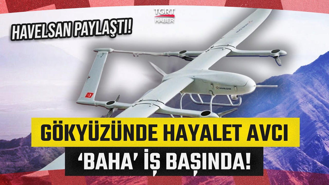 BAHA Bulutlardan &Ccedil;ıktı! G&ouml;ky&uuml;z&uuml;ndeki Hayalet Avcı Sınırlarda Kuş U&ccedil;urtmuyor - TGRT Haber