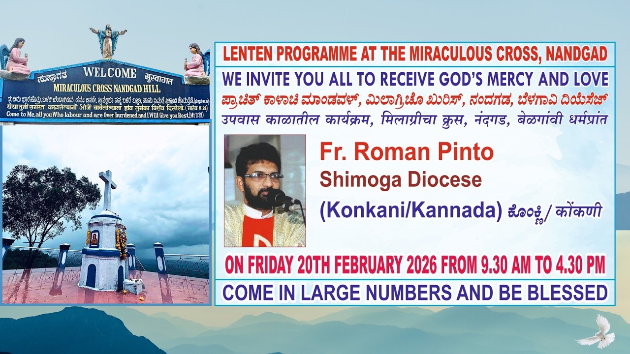 Lenten Programme at the Miraculous Cross, Nandgad Hill, Karnataka | Feb 20, 2026 | Fr. Roman Pinto