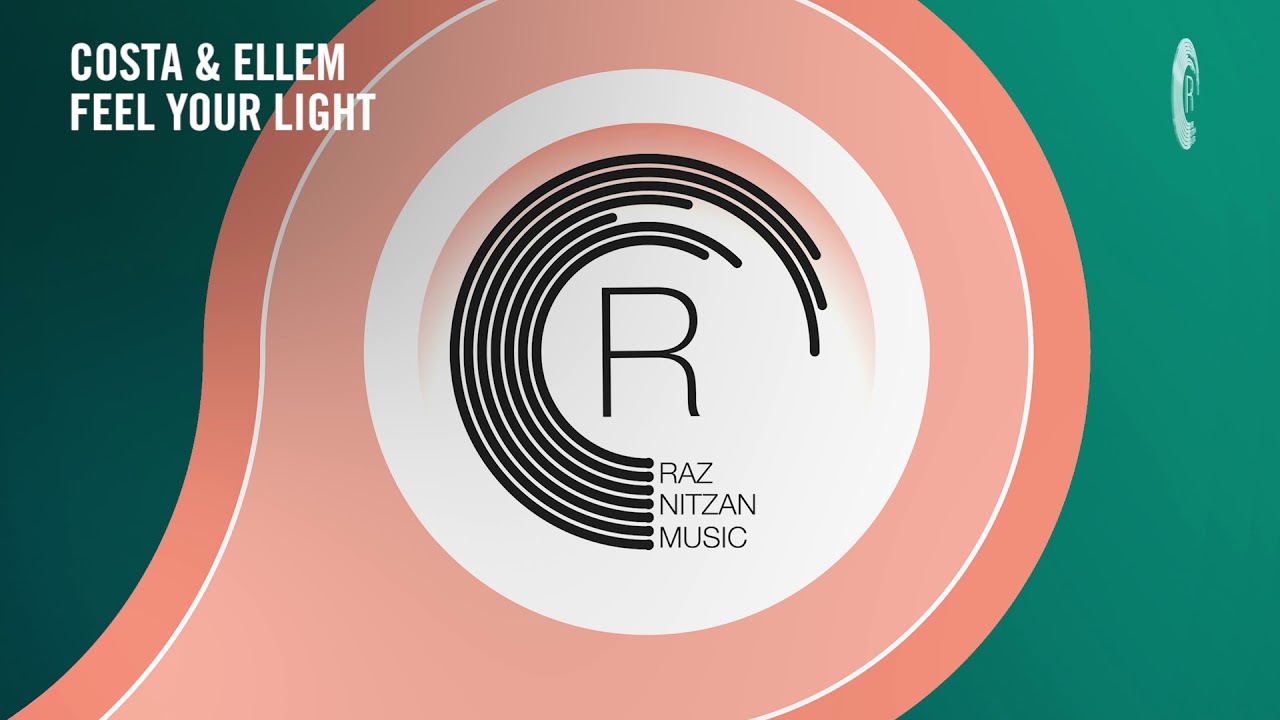 Costa & Ellem - Feel Your Light (RNM) Extended