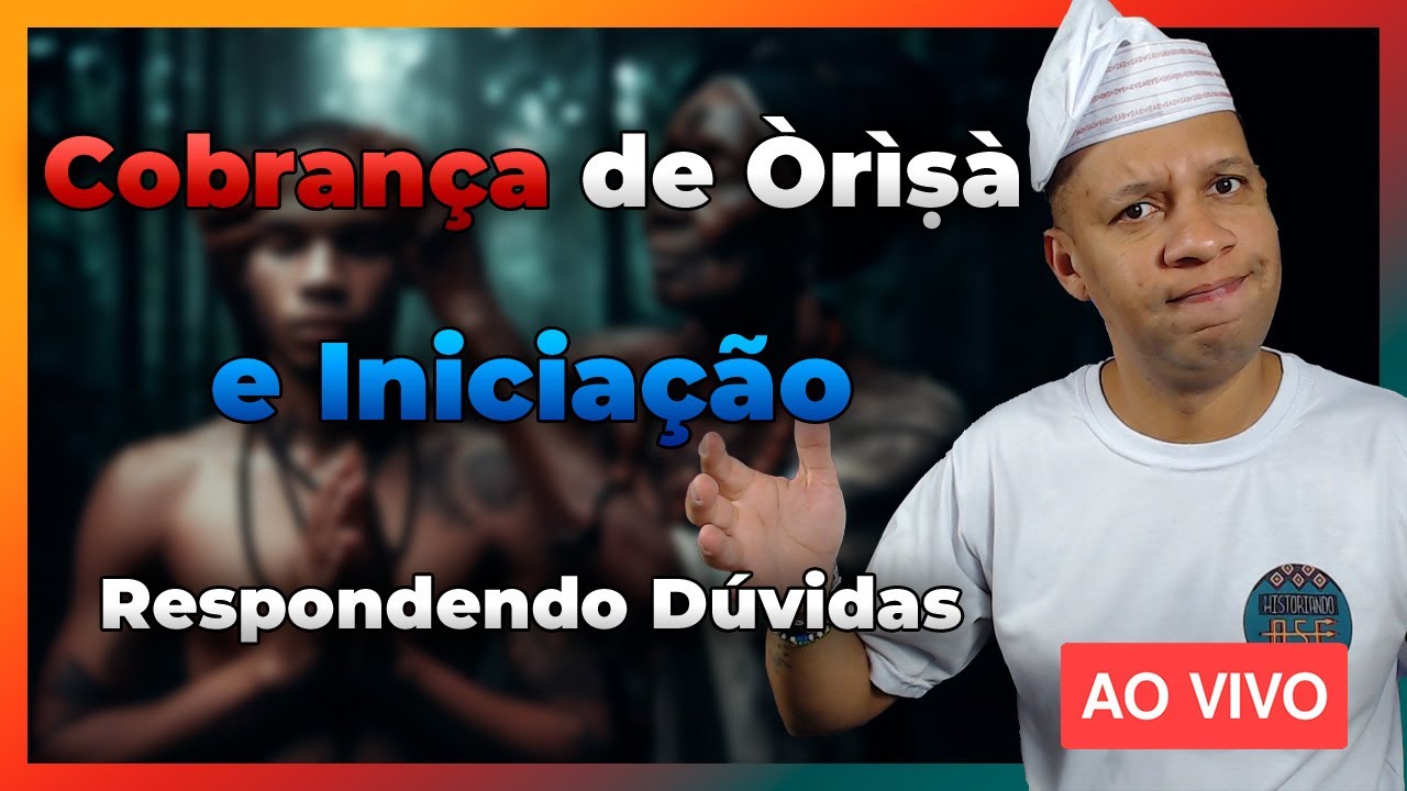 🔴 Cobrança de Orixá e Feitura de Santo - Live#102