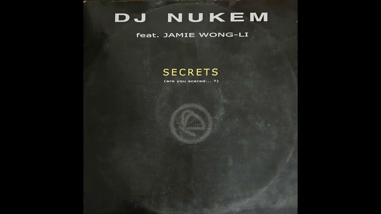 DJ Nukem feat Jamie Wong-Li - Secrets (Vocal Mix)