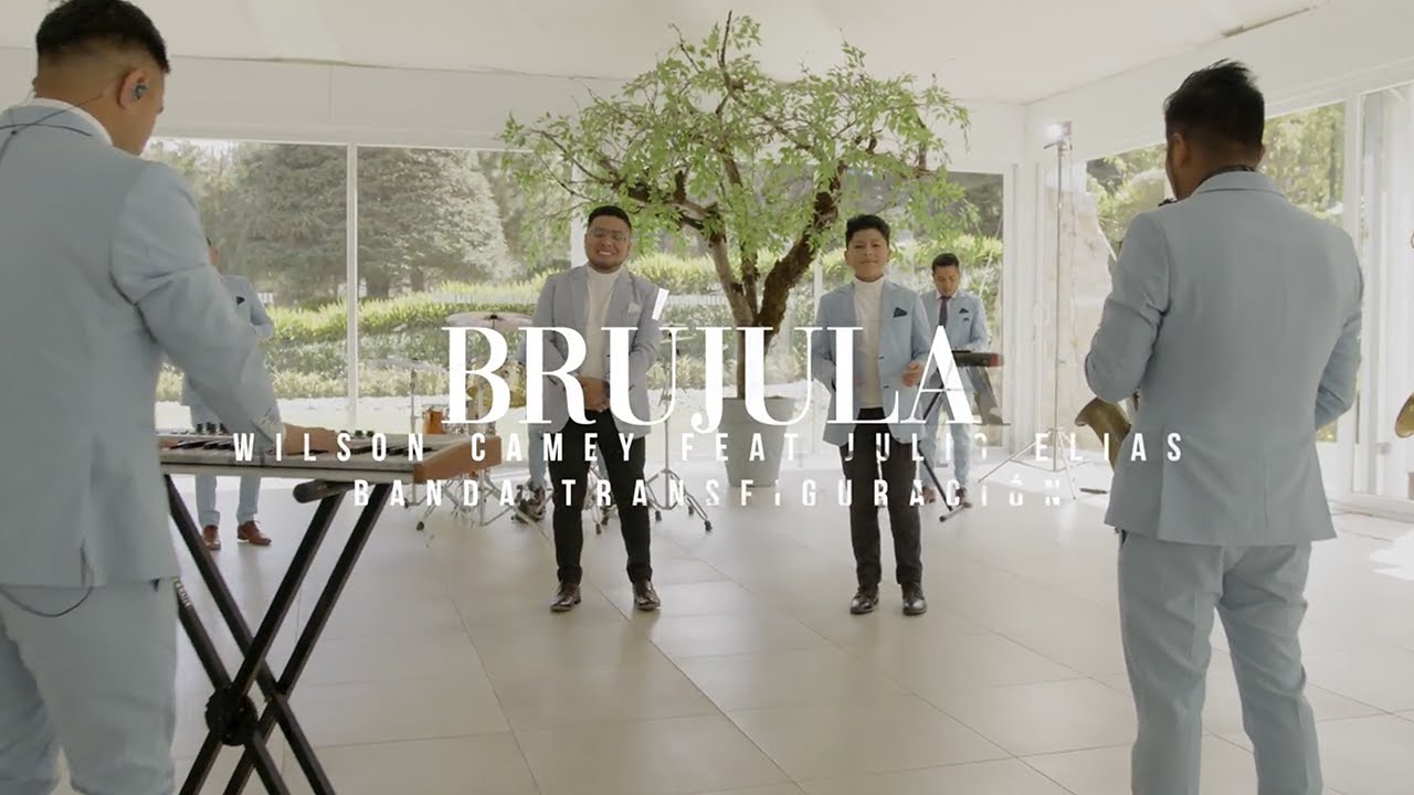 Wilson Camey feat Julio El&iacute;as / Transfiguracion/ Br&uacute;jula Video Oficial