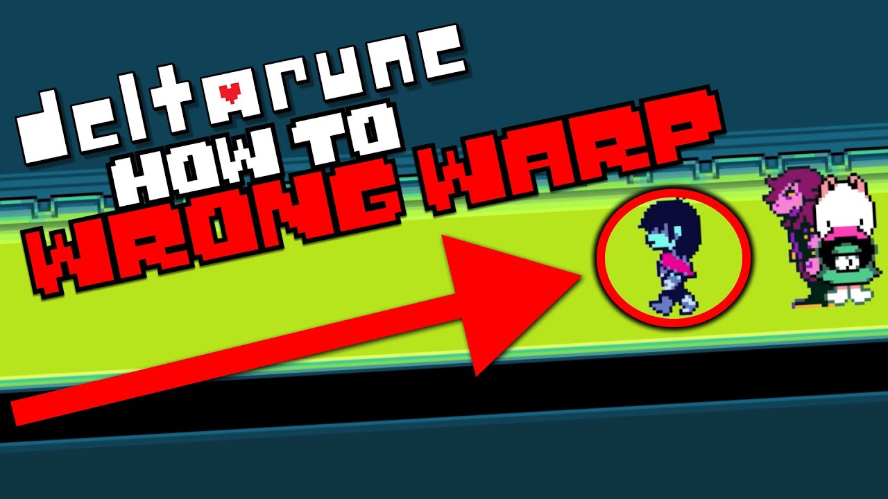 How to WRONG WARP in Deltarune: Chapter 2!