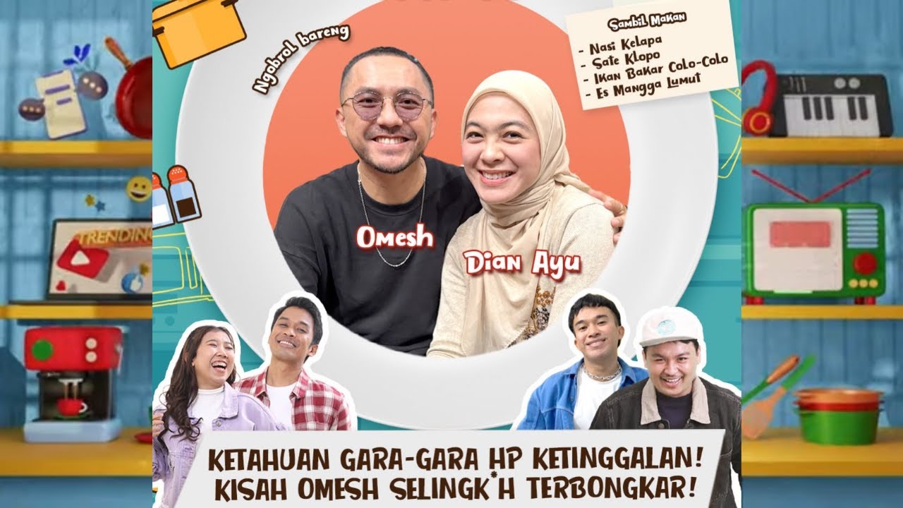 [FULL] TERNYATA OMESH PERNAH KETAHUAN SELINGKUH DAN DIAN AYU JADI ORANG KETIGA | OTW (26/07/25)