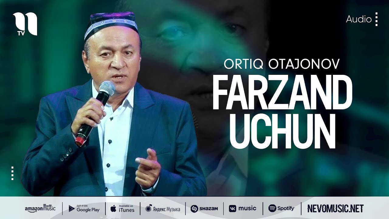 Ortiq Otajonov - Farzand uchun (music version)