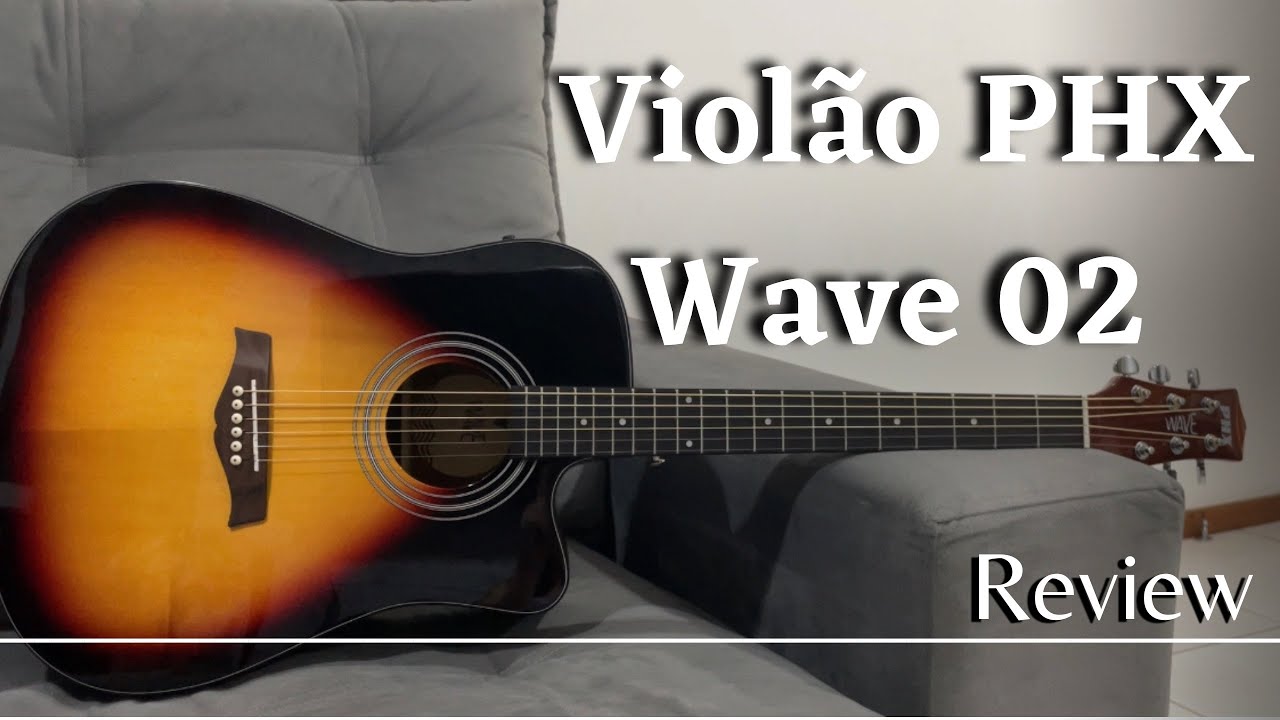 Review Viol&atilde;o PHX Wave 02