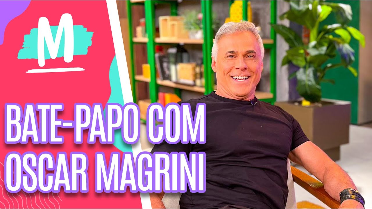 Bate-papo com Oscar Magrini- Mulheres (17/03/23)
