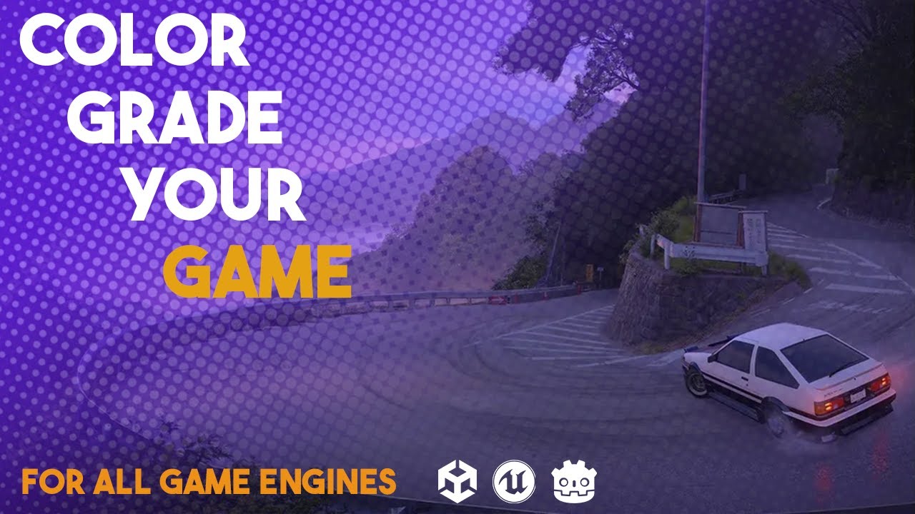 Color Grading for Game Developers - Everything you need to know