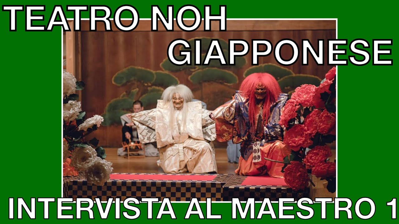 cosa è il Teatro Noh ? Intervista al maestro  - 1 /4 - 【 la differenza tra Noh e Kabuki ? 】