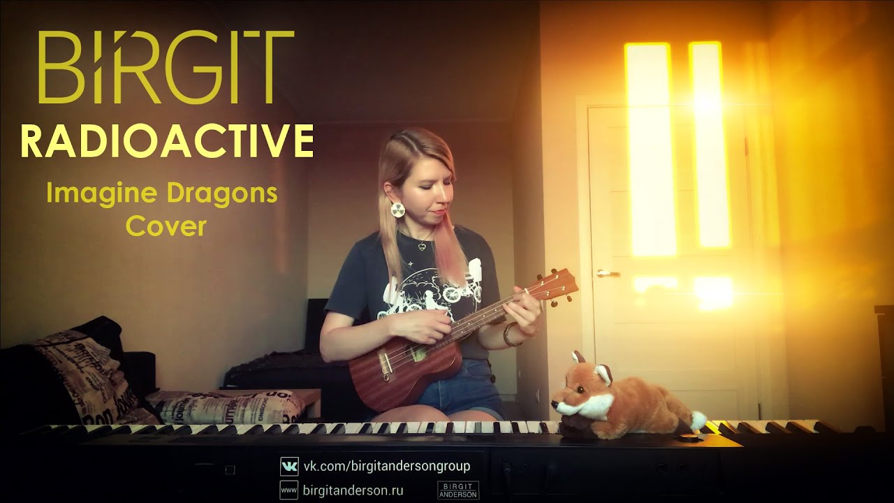 Birgit | Radioactive | Imagine Dragons Cover