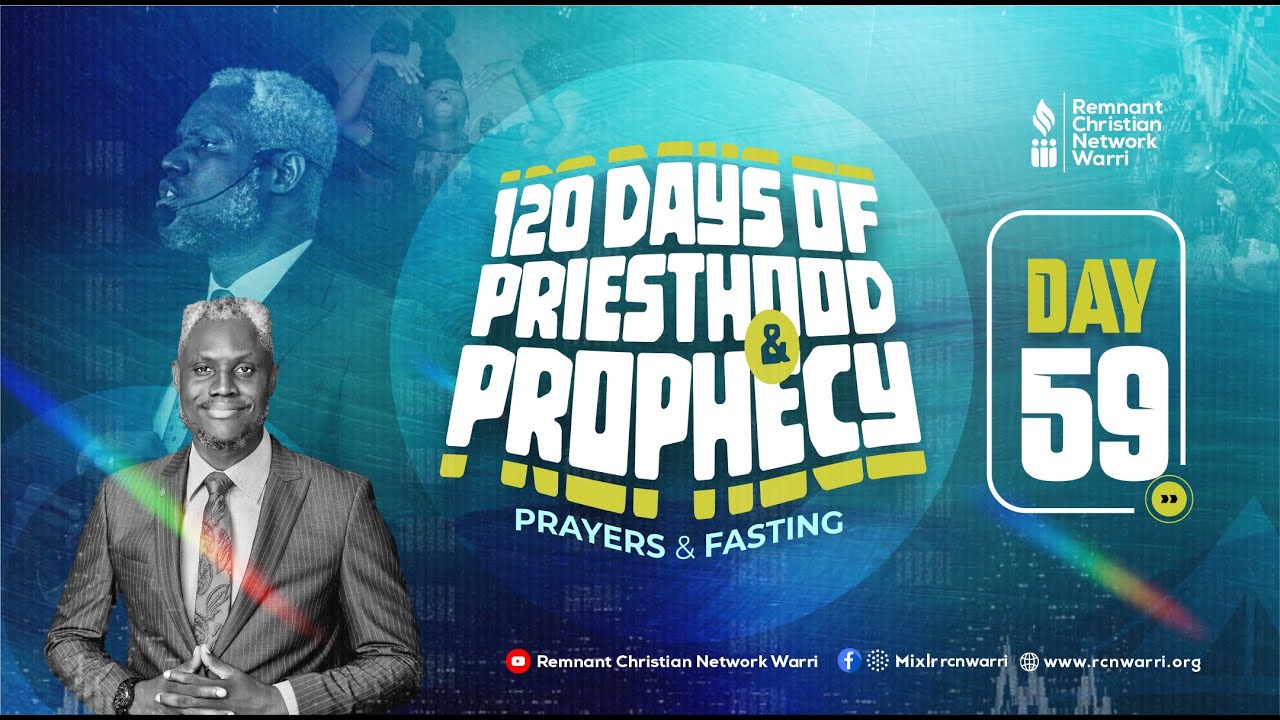 120 DAYS OF PRIESTHOOD AND PROPHECY || DAY 59 || EVANG KESIENA ESIRI