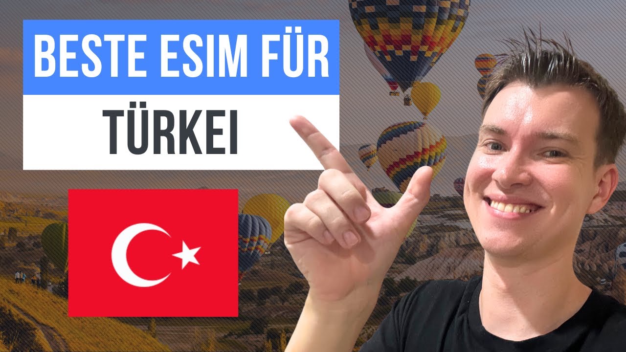 eSIM f&uuml;r T&uuml;rkei: Die 3 besten T&uuml;rkei eSIMs (ERFAHRUNGEN)