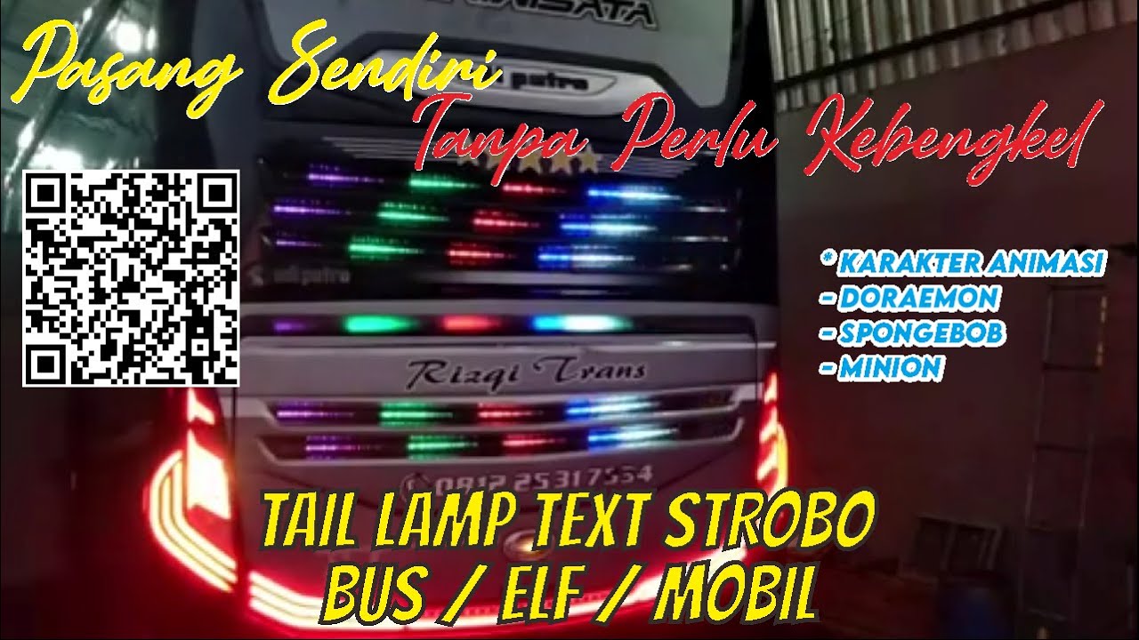 TUTORIAL PEMASANGAN TAIL LAMP TEXT STROBO BUS ELF DAN MOBIL TERBARU