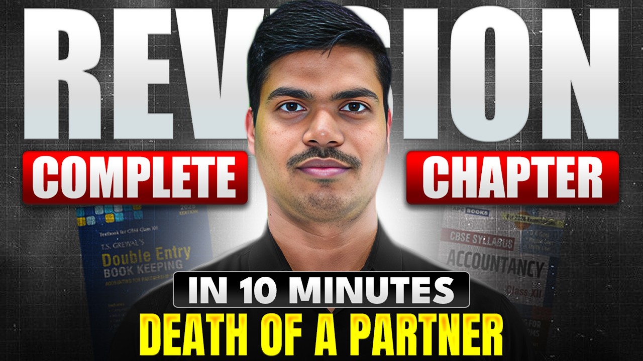 Death of a Partner | Complete Chapter Revision in 10 Minutes | Class 12 Board exam 2026