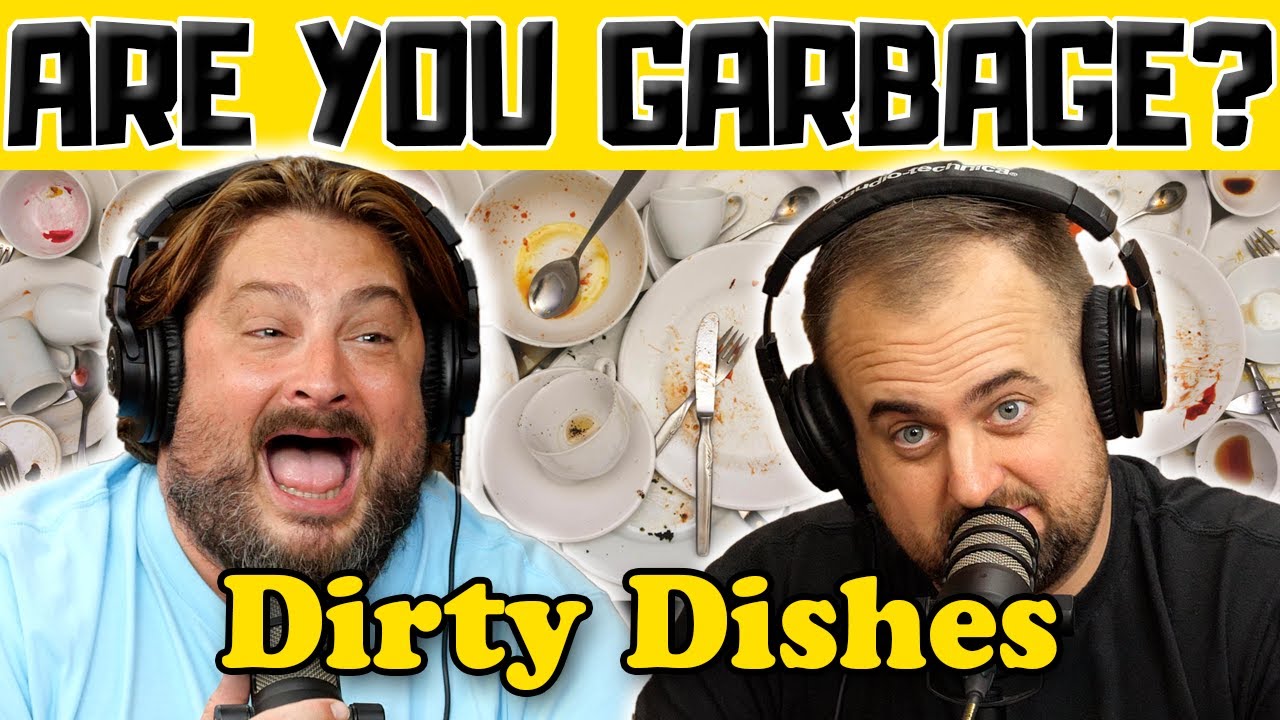 Подкаст «Грязная посуда» с Киппи и Фоли — «Ты — мусор» (Are You Garbage Comedy)