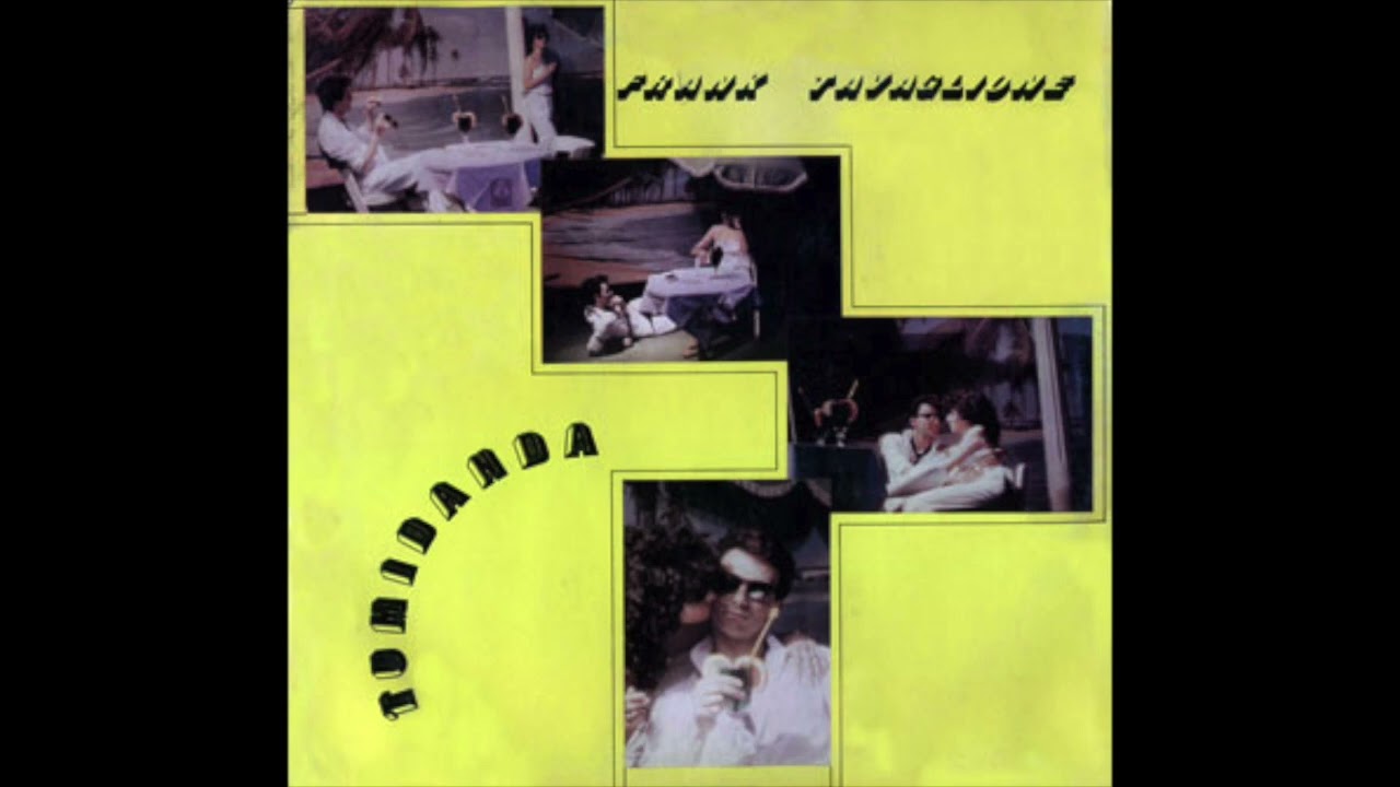 Frank Tavaglione - Tumidanda (1984)