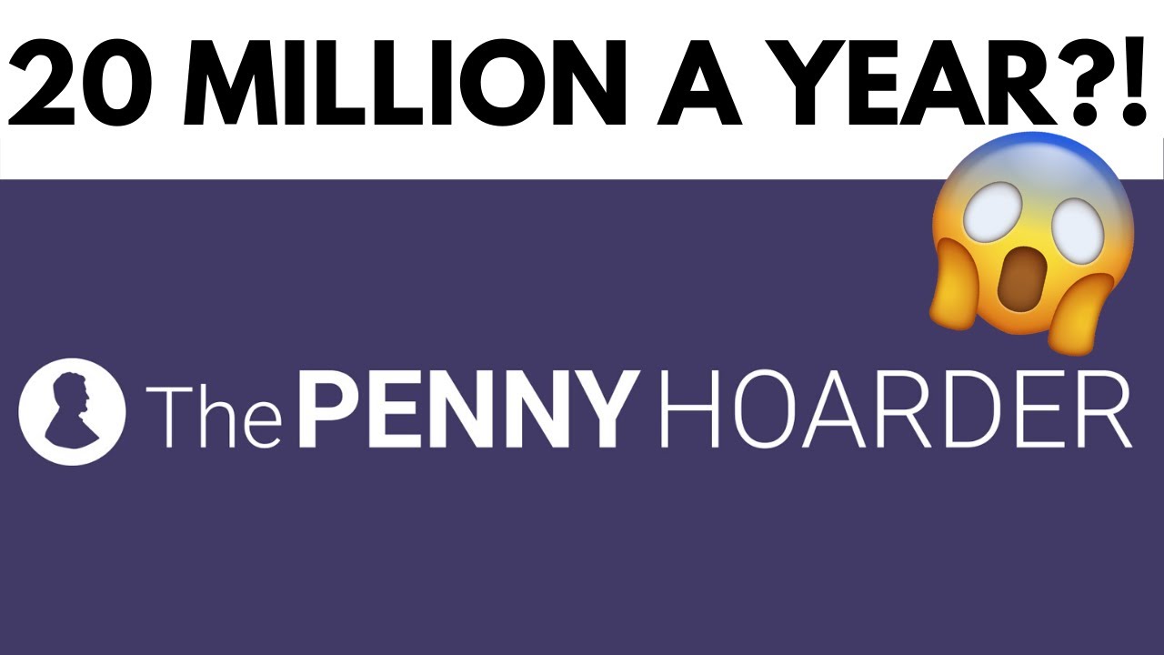 How The Penny Hoarder Website Makes 20 Million a Year with Affiliate Marketing