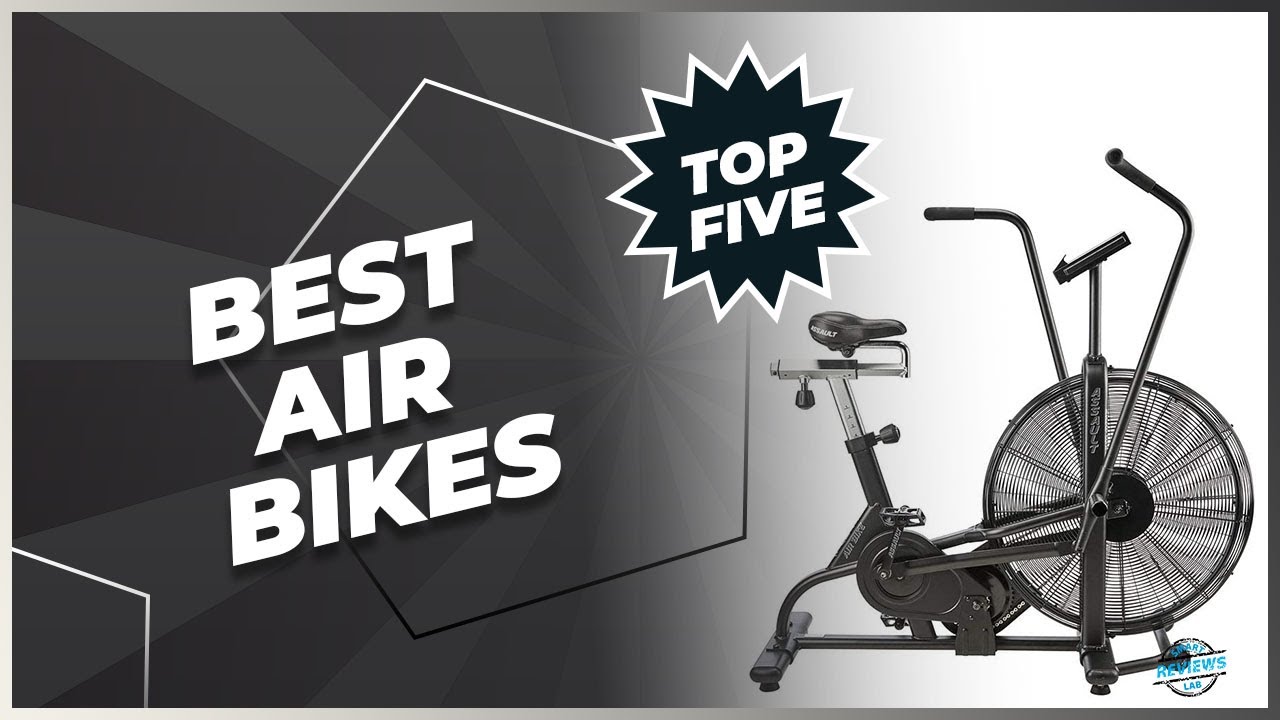 Top 5 Best Air Bikes–2023 Reviews & Guide