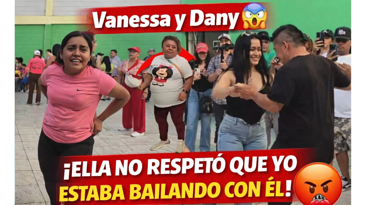 Me Quitan A Mi Pareja De Baile 💔 Ella No Respeta La Verdad Se Pasa 😤🤬‼️