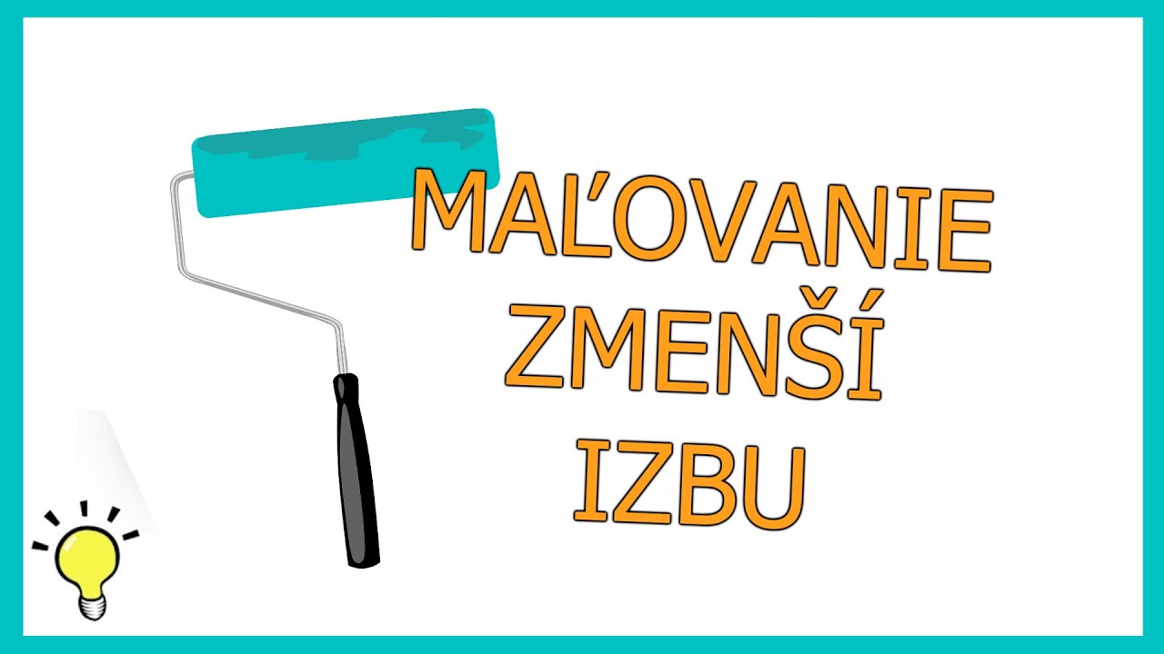 O koľko sa zmenší tvoja izba, keď vymaľuješ?