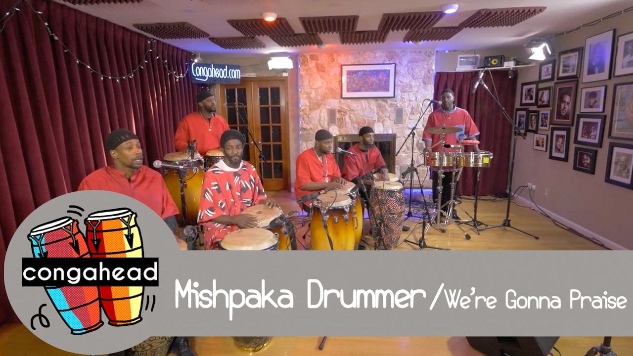 Mishpaka Drummer perform We're Gonna Praise
